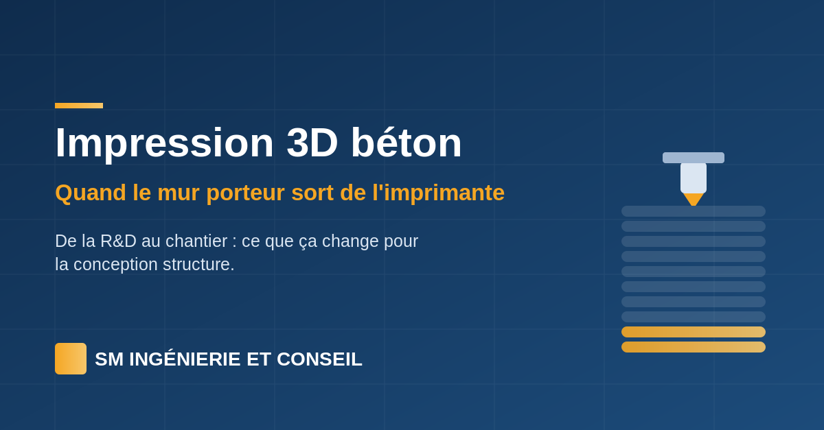 Impression 3D béton d'un mur porteur — innovation structure, projet ViliaSprint2, validation ATEx CSTB